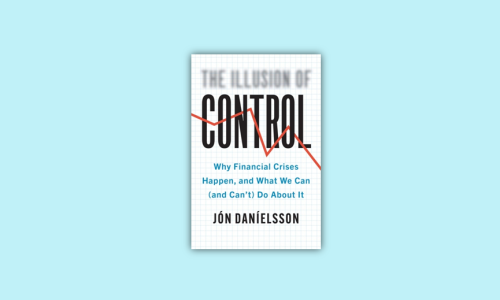Book cover of The Illusion of Control by Jon Danielsson on light blue backgound